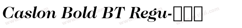 Caslon Bold BT Regu字体转换